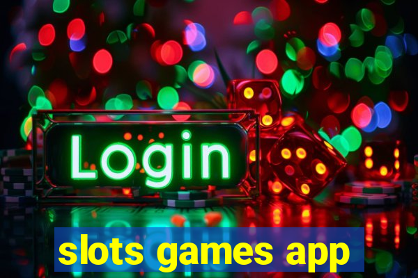 slots games app